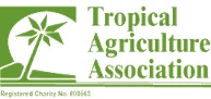 The Tropical Agriculture Association (TAA)